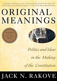 Original Meanings: Politics and Ideas in the Making of the Constitution (Audio CD)