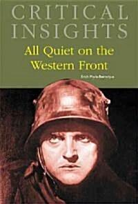 Critical Insights: All Quiet on the Western Front: Print Purchase Includes Free Online Access (Hardcover)
