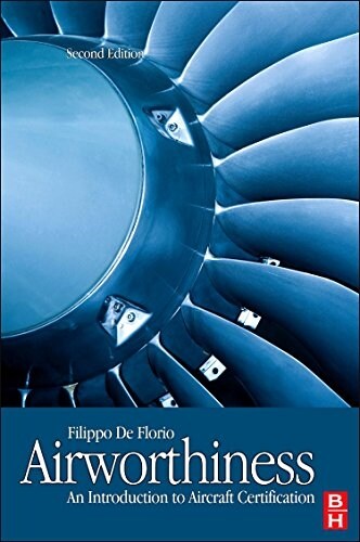 Airworthiness : An Introduction to Aircraft Certification (Hardcover, 2 ed)