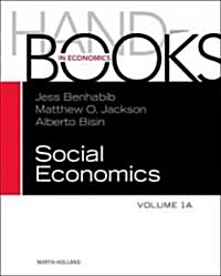 Handbook of Social Economics: Volume 1a (Hardcover)