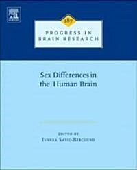 Sex Differences in the Human Brain, their underpinnings and implications (Hardcover)