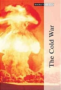 Magills Choice: The Cold War: 0 (Hardcover)