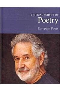 Critical Survey of Poetry: European Poets-Volume 3 (Library Binding, 4)