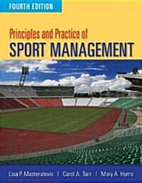 Principles and Practice of Sport Management (Paperback, 4)