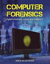 Computer Forensics: Cybercriminals, Laws, and Evidence (Paperback)