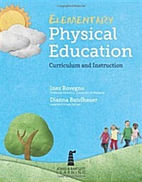 Handbook of Elementary Physical Education Methods (Hardcover, 1st)