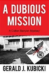 A Dubious Mission: A Colton Banyon Mystery (Paperback)