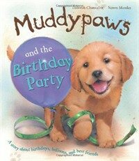 Muddypaws and the Birthday Party (Hardcover)