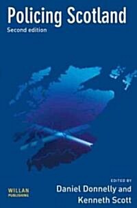 Policing Scotland (Hardcover, 2 ed)