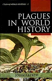 Plagues in World History (Hardcover, 1st)