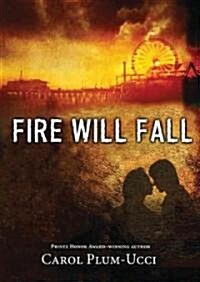Fire Will Fall (MP3 CD)