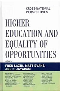 Higher Education and Equality of Opportunity: Cross-National Perspectives (Hardcover)