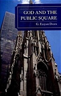 God and the Public Square (Hardcover)