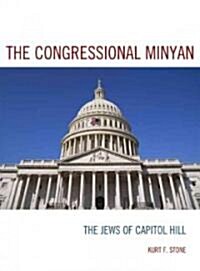 The Jews of Capitol Hill: A Compendium of Jewish Congressional Members (Hardcover)