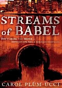 Streams of Babel Lib/E (Audio CD)