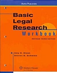 Basic Legal Research (Paperback, 3rd, Revised, Workbook)