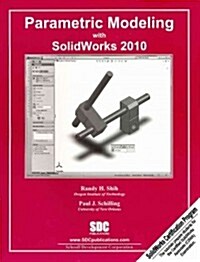 Parametric Modeling With Solidworks 2010 (Paperback)