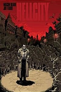Hellcity: The Whole Damn Thing (Paperback)