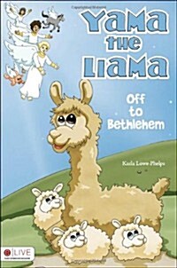 Yama, the Llama: Off to Bethlehem (Paperback)