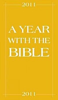 A Year with the Bible (Paperback, 2011)