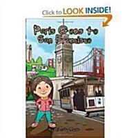 Paris Goes to San Francisco (Paperback)