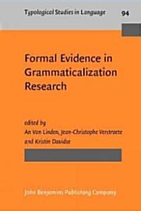 Formal Evidence in Grammaticalization Research (Hardcover)