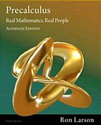 Precalculus: Real Mathematics, Real People, Alternate Edition (Hardcover, 6)
