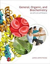 General, Organic, and Biochemistry (Hardcover)