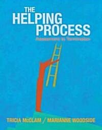 The Helping Process: Assessment to Termination (Paperback)