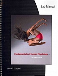 Lab Manual for Sherwoods Fundamentals of Human Physiology, 4th (Spiral, 4)