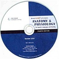 Anatomy & Physiology for Speech, Language, and Hearing (CD-ROM, 4th)