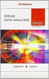 Datasets Cd for Carver/Nashs Doing Data Analysis With Spss (CD-ROM, 4th)