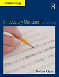 Cengage Advantage Books: Introductory Musicianship (Paperback, 8, Revised)