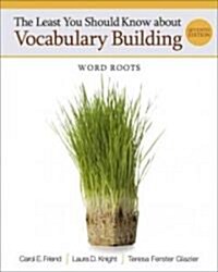 The Least You Should Know About Vocabulary Building (Paperback, 7th, CSM)