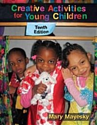 Creative Activities for Young Children (Paperback, 10th)