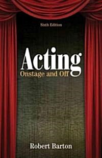 Acting (Paperback, 6th)