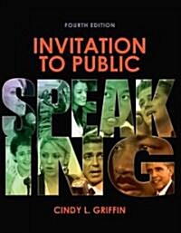 Invitation to Public Speaking (Paperback, 4th)