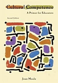 Cultural Competence: A Primer for Educators (Paperback, 2)