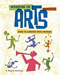 Integrating the Arts Across the Elementary School Curriculum (Paperback, 2, Revised)