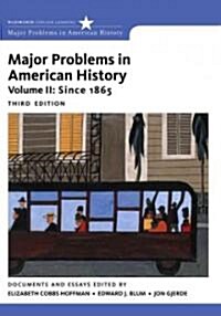 Major Problems in American History, Volume II (Paperback, 3)