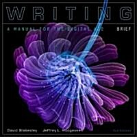 Writing: A Manual for the Digital Age, Brief, Spiral Bound Version (Spiral, 2, Brief)