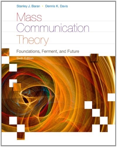 Mass Communication Theory (Paperback, 6th)