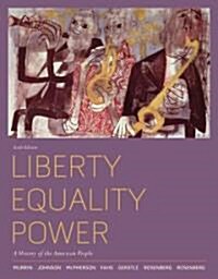 Liberty, Equality, Power (Hardcover, 6th)