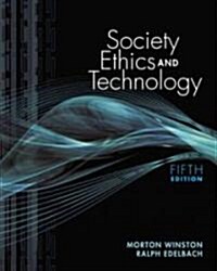 Society, Ethics, and Technology (Paperback, 4, Updated)