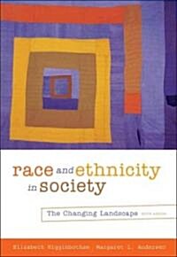 Race and Ethnicity in Society: The Changing Landscape (Paperback, 3)