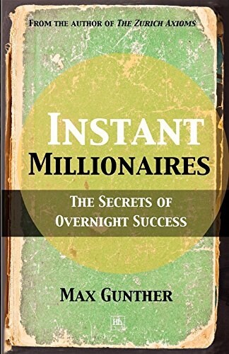 Instant Millionaires (Paperback)