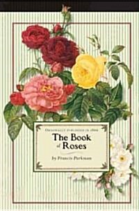 Book of Roses (Trade) (Paperback)