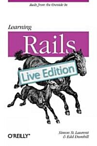 Learning Rails (Paperback, Reprint)