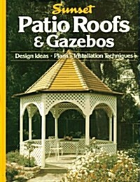 Patio Roofs and Gazebos (Paperback, 1st)