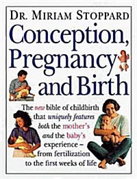 Conception Pregnancy & Birth (Hardcover, 1st Amer. ed)